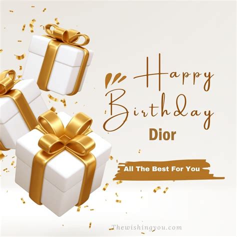 happy birthday dior|does Dior give away money.